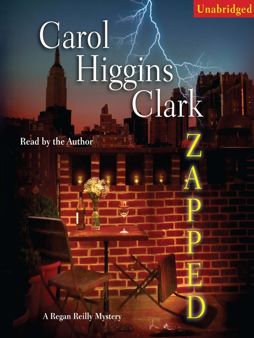 Title details for Zapped by Carol Higgins Clark - Available